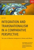 Cover: Integration and Transnationalism in a comparative Perspective - Verlag der &ouml;sterreichischen Akademie der Wissenschaften