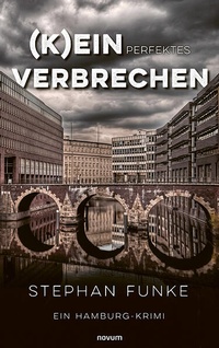 Enlarge image Cover: (K)ein perfektes Verbrechen - novum Verlag