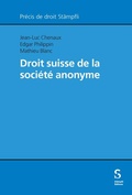 Cover: Droit suisse de la soci&eacute;t&eacute; anonyme - St&auml;mpfli Verlag AG