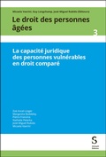 Cover: La capacit&eacute; juridique des personnes vuln&eacute;rables en droit compar&eacute; - St&auml;mpfli Verlag AG