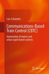 Bild vergrößern Bild: Communications-Based Train Control (CBTC) - Springer