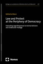 Cover: Law and Protest at the Periphery of Democracy - Nomos