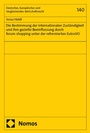 Cover: Die Bestimmung der internationalen Zuständigkeit und ihre gezielte Beeinflussung durch forum shopping unter der reformierten EuInsVO - Nomos