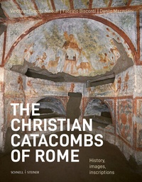 Abbildung von: The christian catacombs of Rome - Schnell & Steiner
