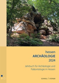 Abbildung von: hessenARCHÄOLOGIE 2024 - Schnell & Steiner