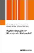 Cover: Digitalisierung in der Bildung - ein Kinderspiel? - Beltz eBook