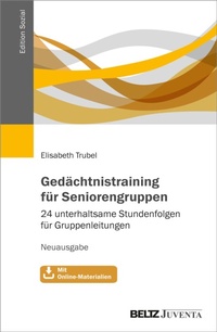 Abbildung von: Gedächtnistraining für Seniorengruppen - Julius Beltz