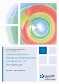 Cover: Inklusionsorientierte Dienste zur Unterst&uuml;tzung von Menschen mit Behinderungen - Bundesvereinigung Lebenshilfe