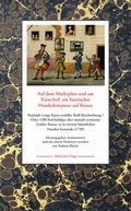 Cover: Auf dem Marktplatz und am Kaiserhof: ein faustischer Hundedompteur auf Reisen - Wehrhahn Verlag