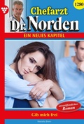 Cover: Gib mich frei! - Blattwerk Handel GmbH