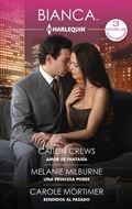 Cover: Amor de fantas&iacute;a - Una princesa pobre - Rendidos al pasado - Harlequin, una divisi&oacute;n de HarperCollins Ib&eacute;rica, S.A.