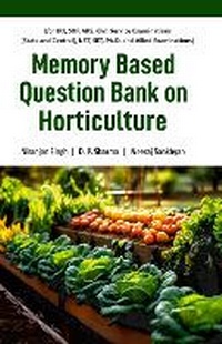Enlarge image Cover: Memory Based Question Bank on Horticulture - New India Publishing Agency