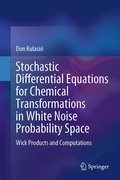 Cover: Stochastic Differential Equations for Chemical Transformations in White Noise Probability Space - Springer