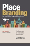 Cover: Place Branding for Small Cities, Regions & Downtowns - 4th Edition - Total Destination Management