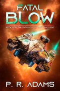 Cover: Fatal Blow (The Chronicle of the Final Light, #6) - Promethean Tales