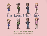 Enlarge image Cover: I'm Beautiful, Too - Austin Macauley Publishers