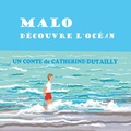 Cover: Malo d&eacute;couvre l'oc&eacute;an... - BoD - Books on Demand - Frankreich