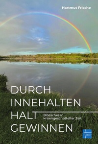 Abbildung von: Durch Innehalten Halt gewinnen - Erlanger Verlag für Mission und Ökumene