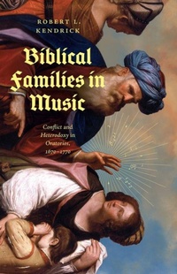 Abbildung von: Biblical Families in Music - University of Chicago Press
