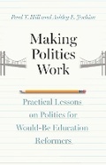 Abbildung von: Making Politics Work - University of Chicago Press
