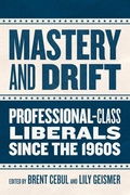 Cover: Mastery and Drift - University of Chicago Press