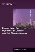 Cover: Research on the Dynamics of Climate and the Macroeconomy - National Academies Press