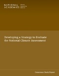 Cover: Developing a Strategy to Evaluate the National Climate Assessment - National Academies Press