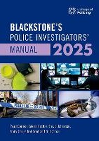 Abbildung von: Blackstone's Police Investigators Manual and Workbook 2025 - Oxford University Press