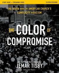 Enlarge image Cover: The Color of Compromise Study Guide plus Streaming Video - Zondervan