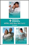 Cover: Harlequin Medical Romance April 2025 - Box Set 2 of 2 - Harlequin