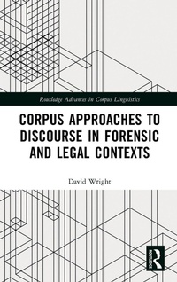 Abbildung von: Corpus Approaches to Discourse in Forensic and Legal Contexts - Routledge