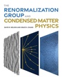 Cover: The Renormalization Group and Condensed Matter Physics - Princeton University Press