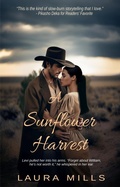 Cover: A Sunflower Harvest - Laura Mills