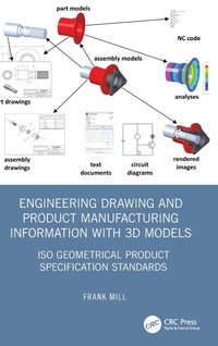 Abbildung von: Engineering Drawing and Product Manufacturing Information with 3D Models - CRC Press