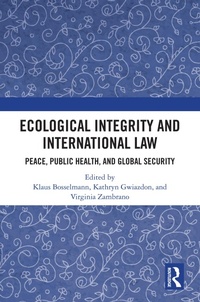 Abbildung von: Ecological Integrity and International Law - Routledge