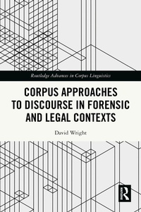 Abbildung von: Corpus Approaches to Discourse in Forensic and Legal Contexts - Routledge
