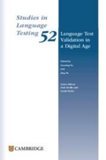 Cover: Language Test Validation in a Digital Age Paperback - Cambridge University Press