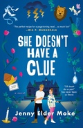 Cover: She Doesn't Have a Clue - St Martin's Press