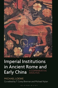 Enlarge image Cover: Imperial Institutions in Ancient Rome and Early China - Bloomsbury Academic