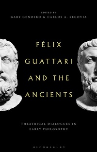 Enlarge image Cover: Felix Guattari and the Ancients - Bloomsbury Academic