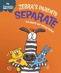 Cover: Zebra's Parents Separate - Franklin Watts