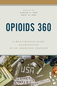 Enlarge image Cover: Opioids 360 - Rowman & Littlefield Publishers