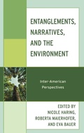Cover: Entanglements, Narratives, and the Environment - Lexington Books