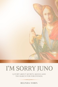 Enlarge image Cover: I'm Sorry Juno - Bel House Books