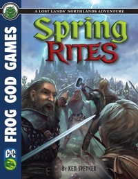 Enlarge image Cover: Spring Rites C&C - Frog God Games