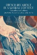 Cover: French Decadence in a Global Context - Liverpool University Press