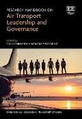 Cover: Research Handbook on Air Transport Leadership and Governance - Edward Elgar Publishing