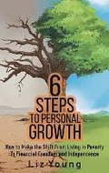 Cover: 6 Steps to Personal Growth - Publishing Push LTD