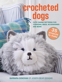 Enlarge image Cover: Crocheted Dogs: 35 projects to make - CICO Books