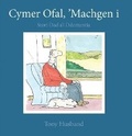 Cover: Darllen yn Well: Cymer Ofal, 'Machgen i - Stori Dad a'i Ddementia - Atebol Cyfyngedig